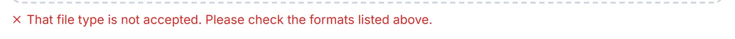 A file that is not a supported image format is rejected, with an explanation.